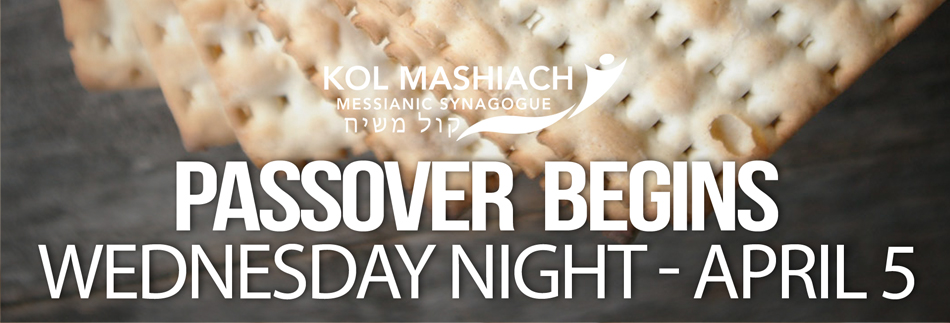 Passover Resources - Kol Mashiach Messianic Synagogue